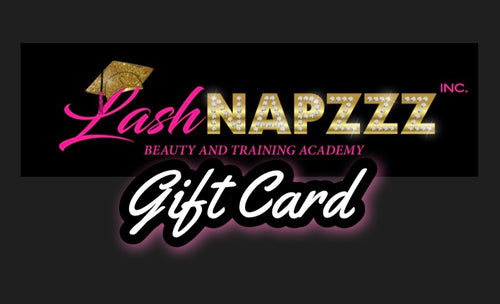 LashNapzzz Gift Card - LashNapzzz Beauty 